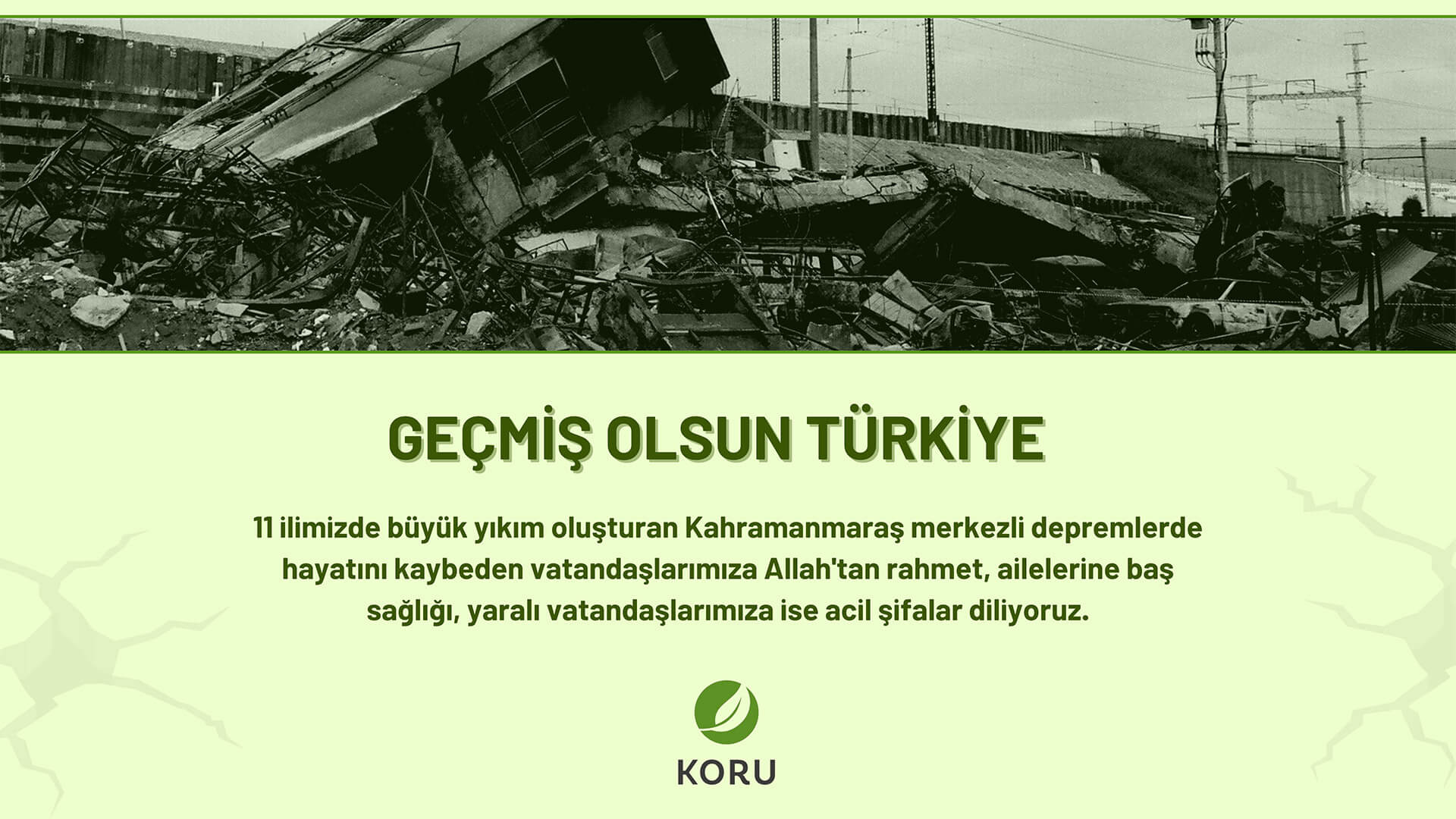 GEÇMİŞ OLSUN TÜRKİYE